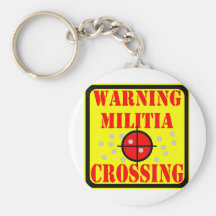 Warning Militia Crossing  #002 Key Chain