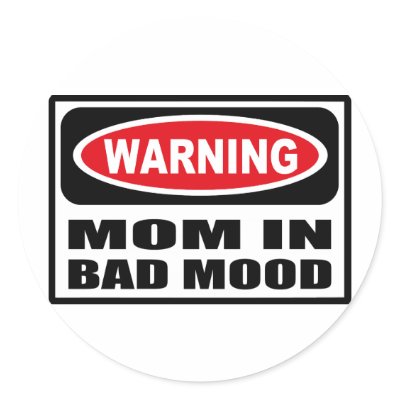 Warning MOM IN BAD MOOD Sticker by warningsignshirts