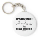 Warning! MSG Inside (Chemical Molecule) keychains