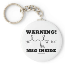 Warning! MSG Inside (Chemical Molecule) Keychains