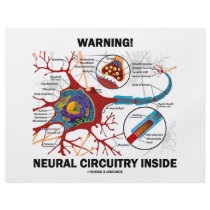 Warning! Neural Circuitry Inside (Neuron Synapse) flyers by wordsunwords Warning! Neural Circuitry Inside (Neuron Synapse) flyers