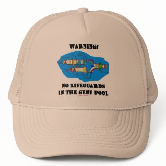 Warning! No Lifeguards In The Gene Pool hat