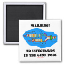 Warning! No Lifeguards In The Gene Pool Refrigerator Magnets