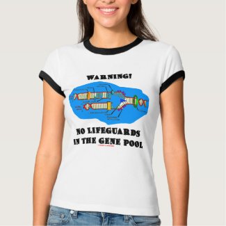 Warning! No Lifeguards In The Gene Pool shirt