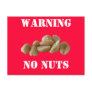 Warning No Nuts Postcard