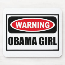 Warning OBAMA GIRL Mousepad