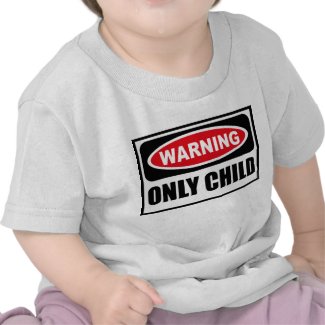 Warning ONLY CHILD Women's Dark T-Shirt shirt