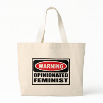 Warning OPINIONATED FEMINIST Bag