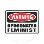 Warning OPINIONATED FEMINIST Sticker