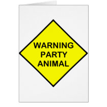 warning Party Animal Card