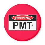 Warning PMT Refrigerator Magnet