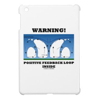 Warning! Positive Feedback Loop Inside Clouds iPad Mini Case