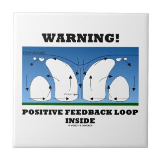 Warning! Positive Feedback Loop Inside Clouds Ceramic Tile