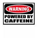 Warning POWERED BY CAFFEINE Women's Dark T-Shirt shirt