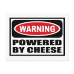 Warning POWERED BY CHEESE Postcard