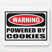 Warning POWERED BY COOKIES Mousepad by warningsignshirts Warning POWERED BY COOKIES Mousepad