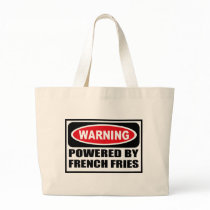 Warning POWERED BY FRENCH FRIES Bag