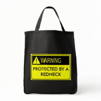 Warning Protected by a Redneck Canvas Bags