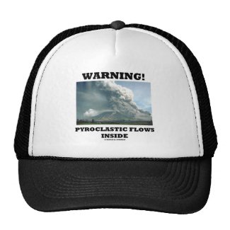 Warning! Pyroclastic Flows Inside (Volcano) Trucker Hat