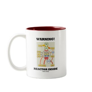 Warning! Reactor Inside (Nuclear Power Reactor) mug