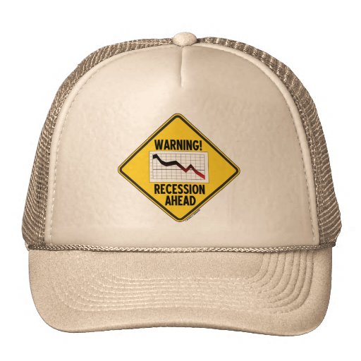 Warning! Recession Ahead (Yellow Diamond Sign) Trucker Hats