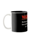 WARNING- Retiree - Knows it all.... mugs