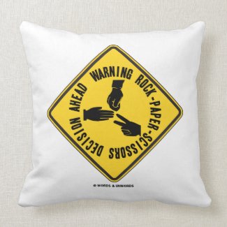 Warning Rock-Paper-Scissors Decision Ahead Sign Throw Pillow