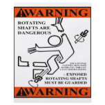 WARNING! ROTATING SHAFTS ARE DANGEROUS flyers