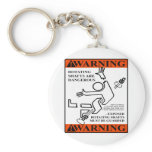 WARNING! ROTATING SHAFTS ARE DANGEROUS KEYCHAIN