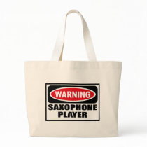 Warning SAXOPHONE PLAYER Bag