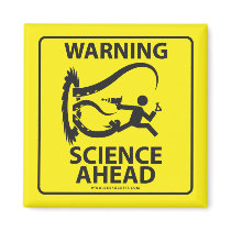 WARNING! SCIENCE AHEAD! REFRIGERATOR MAGNETS