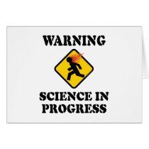 Warning Science In Progress Greeting Card