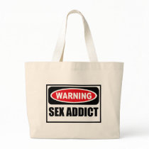 Warning SEX ADDICT Bag