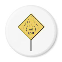 Warning Sign Oil Spil Fridge Magnet