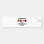 Warning! Slow Bridge Player Ahead Four Card Suits Bumper Sticker