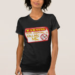 Warning Smoking is Hazardous Tshirts