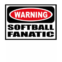 Warning SOFTBALL FANATIC Women's Dark T-Shirt