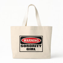 Warning SORORITY GIRL Bag