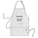 WARNING: Stay back 200 feet. aprons by WannabeTVchef WARNING: Stay back 200 feet. aprons