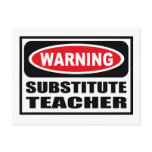 Warning SUBSTITUTE TEACHER Postcard
