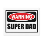 Warning SUPER DAD Postcard