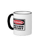 Warning TATTOO ARTIST Mug