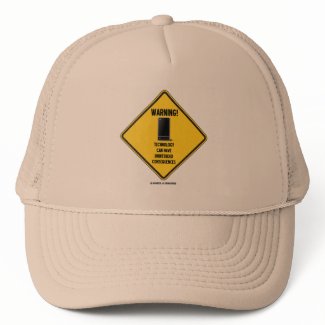 Warning! Technology Unintended Consequences hat