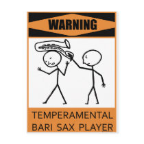 Warning Temperamental Bari Sax Player postcards