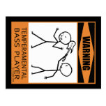 Warning! Temperamental Bass Player Post Card