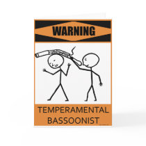 Warning Temperamental Bassoonist cards