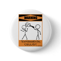 Warning Temperamental Cellist Pinback Buttons