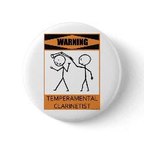 Warning Temperamental Clarinetist buttons