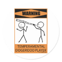Warning Temperamental Didgeridoo Player stickers by TempermentalMusician Warning Temperamental Didgeridoo Player stickers