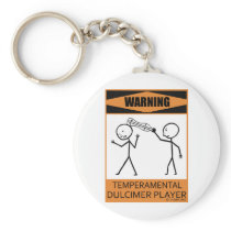 Warning Temperamental Dulcimer Player Key Chain